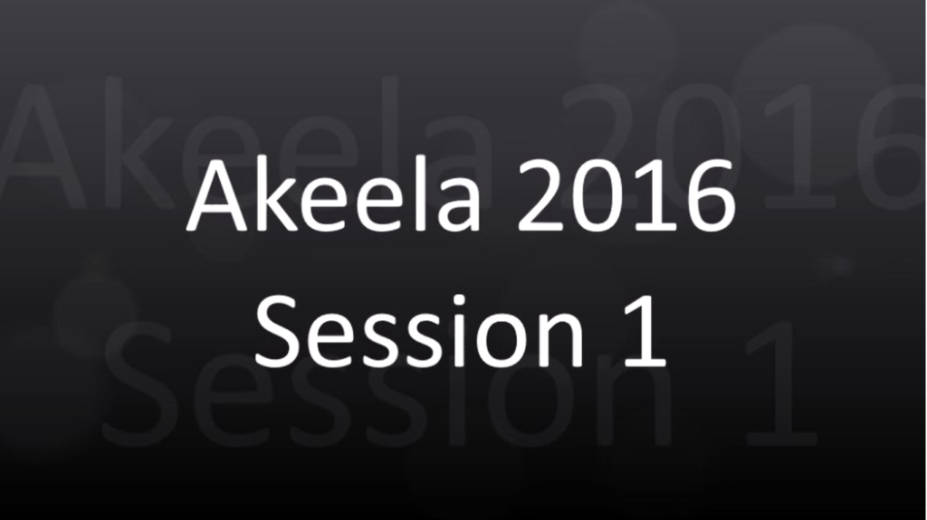 Akeela 2016 Session 1